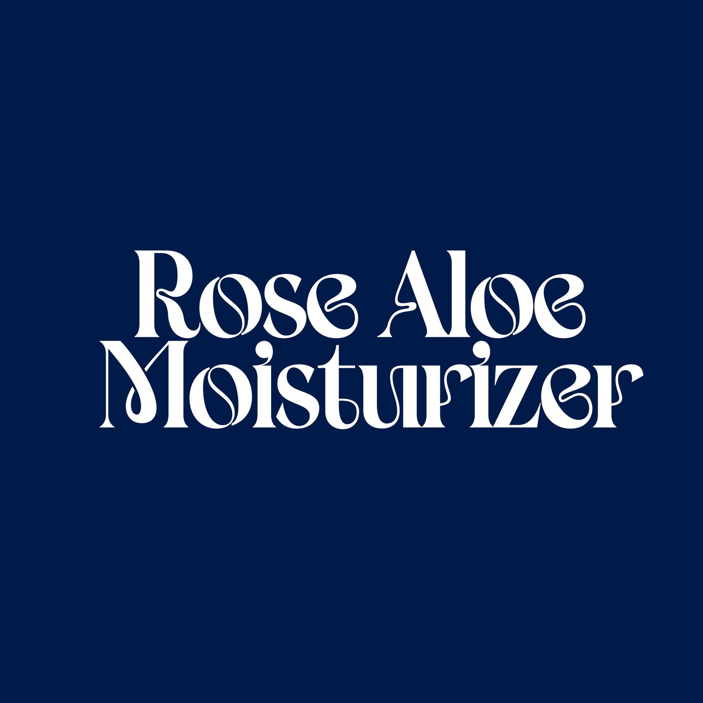 Rose Aloe Moisturizer